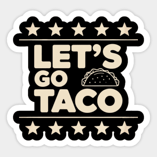 lets-go-taco Sticker